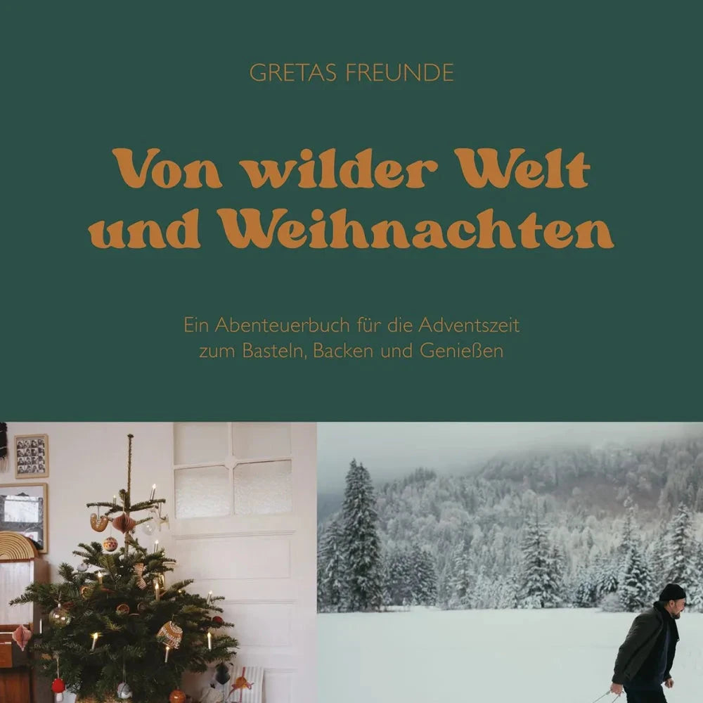 Von wilder Welt und Weihnachten